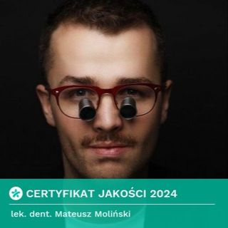 Powiększ obraz: Mateusz Moliński, stomatolog Olkusz