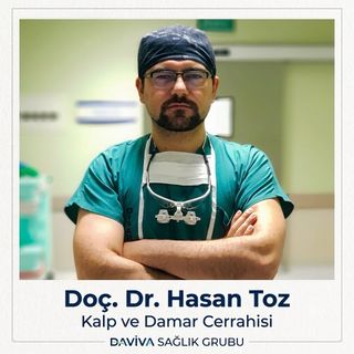 Hasan Toz, Kalp Ve Damar Cerrahisi Bakırköy
