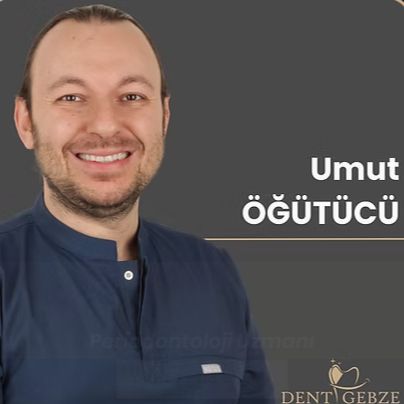 Umut Öğütücü, Diş Hekimi Gebze