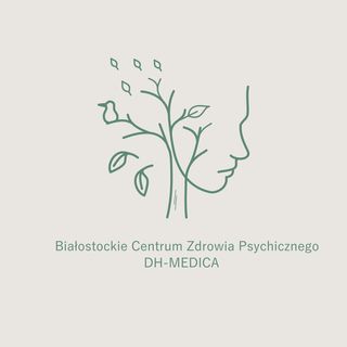 Białostockie Centrum Zdrowia Psychicznego DH-MEDICA