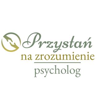 Przystań na Zrozumienie. Psycholog