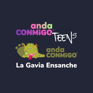anda CONMiGO - La Gavia Ensanche
