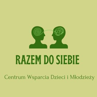 Centrum Wsparcia Dzieci i Młodzieży RAZEM DO SIEBIE