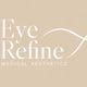 Eye Refine Medical Aesthetics
