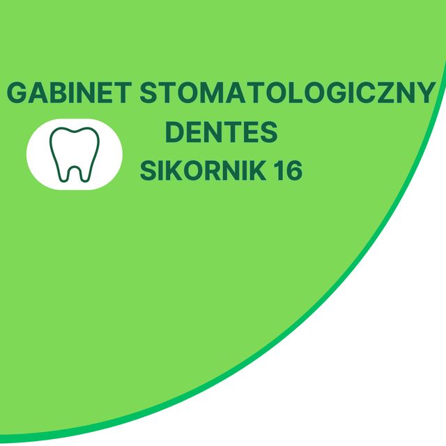 Gabinet stomatologiczny DENTES sp. z o. o.Gliwice - 