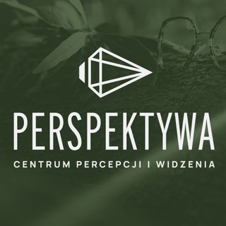 Perspektywa - Centrum Percepcji i Widzenia