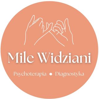 Mile Widziani - Psychoterapia i Diagnostyka